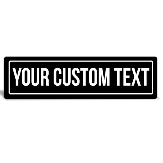 Custom Metal Sign | Solid Black Border - The Sign Shoppe