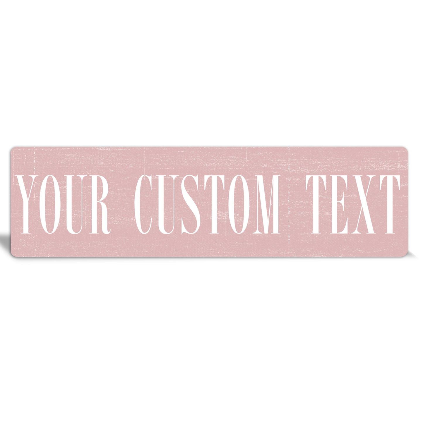 Custom Metal Sign | Brushed Light Pink - The Sign Shoppe