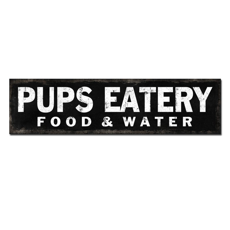 Pup's Eatery | Black & White - The Sign Shoppe
