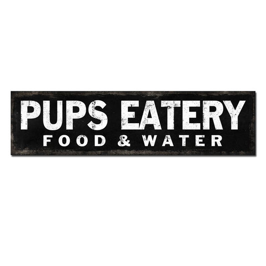 Pup's Eatery | Black & White - The Sign Shoppe 